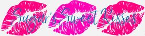 Sugar’s Sweet Kisses
